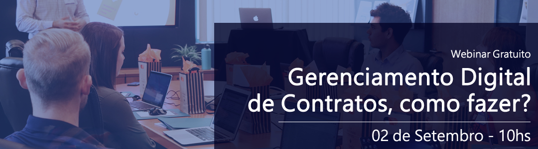 Webinar Gratuito: Gerenciamento Digital de Contratos, como fazer?