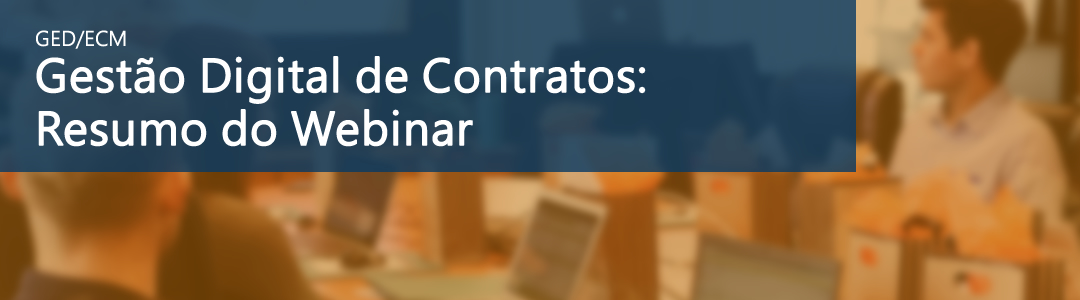 Resumo: Webinar sobre Gestão Digital de Contratos